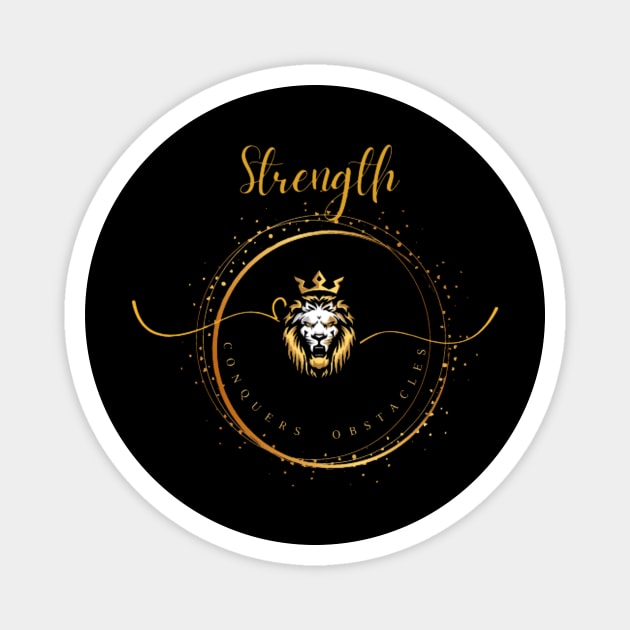 Strength :conquers obstacles Magnet by Perfect_imagination